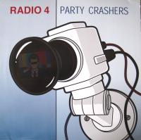 Виниловая пластинка RADIO 4 / PARTY CRASHERS (1LP)